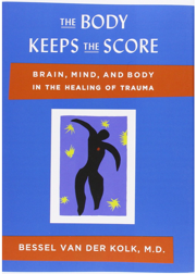 The Body Keeps the Score